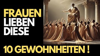 10 Stoische Gewohnheiten die Frauen bewundern – Werde charismatisch [upl. by Daus764]