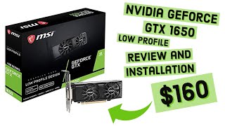 Nvidia GeForce GTX 1650 Low Profilie Review and Installation How to Step by Step [upl. by Asilanna]