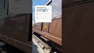 Chi rimarrà sul treno storico a Messina Io starò sul convoglio dalle 1439 alle 1800 [upl. by Calore329]