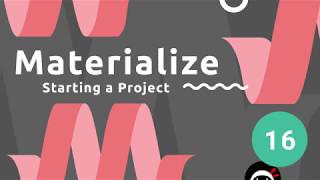 Materialize Tutorial 16  Setting up a Project [upl. by Clancy]