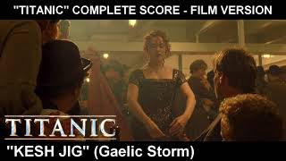 TITANIC  quotKesh Jigquot Gaelic Storm [upl. by Shiller327]