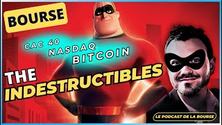 BOURSE  CAC 40 Nasdaq Bitcoin vraiment INDESTRUCTIBLES [upl. by Nnylyak]