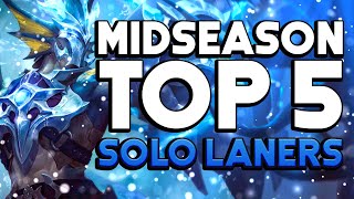 TOP 5 SOLO LANERS FOR THE MID SEASON PATCH  Smite [upl. by Llerrehc]