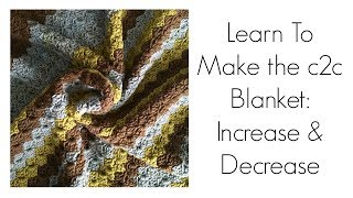 C2C Crochet Blanket tutorial with increases and decreases  graphgan  corner  YarnHookNeedles [upl. by Saeger979]