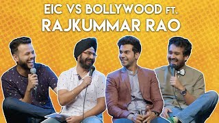 EIC vs Bollywood ft Rajkummar Rao [upl. by Omolhs]