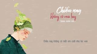 Chiều nay không có mưa bay  Trung Quân Idol Lyrics [upl. by Arrad]