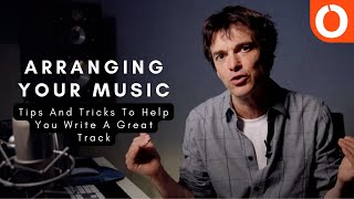 Arranging Your Music 3 Tips And Tricks To Help You Write A Great Track Counterpoint [upl. by Gannes]