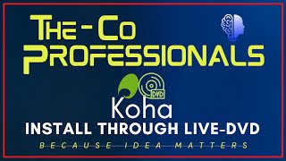 Install Koha through Live DVD  The CoProfessionals LIS  Koha Tutorials [upl. by Votaw812]