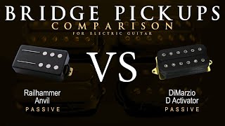 Railhammer ANVIL vs DiMarzio D ACTIVATOR  Bridge Guitar Pickup Comparison Tone Demo [upl. by Artimas]