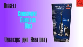 Bissell Crosswave Cordless Max Unboxing and Assembly [upl. by Enileuqkcaj1]