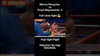 Pacquiao vs MayweatherFull High light FightMga Salpukan Sa RoundsGrabe bigayan Ng power 👊 boxing [upl. by Dever771]