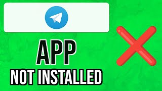 How to SOLVE APP NOT INSTALLED Problem in TELEGRAM 2024  Apps Not Installing on Telegram [upl. by Sibyls]