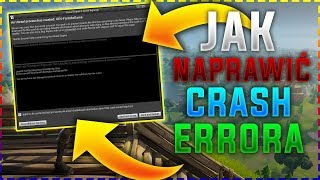 JAK NAPRAWIĆ CRASH ERRORA w FORTNITE DZIAŁA 100 2020 [upl. by Rebane]