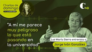 “A mí me parece muy peligroso lo que está pasando en la universidad” Jorge Iván González [upl. by Meeka]