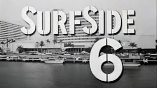 Classic TV Theme Surfside Six [upl. by Ikkaj]