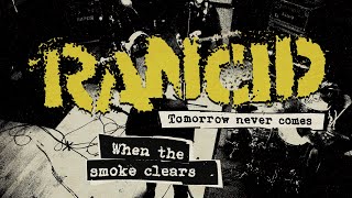 Rancid  quotWhen The Smoke Clearsquot Full Album Stream [upl. by Kahl]