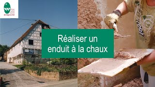 Réaliser des enduits extérieurs à la chaux sur des murs en maçonnerie de pierre et en torchis [upl. by Docile]