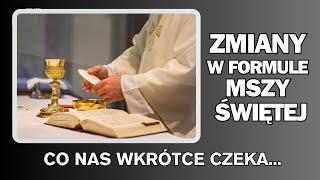 Zmiany w słowach konsekracji Mszy Świętej Co nas wkrótce czeka rozważaniebiblijne jezus [upl. by Nerro]