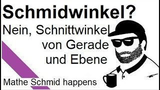 Winkel zwischen Gerade und Ebene  Mathematik beim Mathe Schmid [upl. by Augustina]