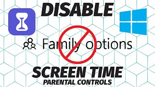 How to DISABLE SCREEN TIME Parental Controls in Windows 1011 [upl. by Yekcaj]