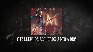 Luis Miguel  Y Video Con Letra [upl. by Quince]