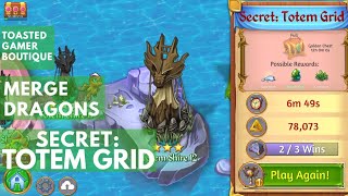 Merge Dragons Secret Totem Grid • 3 Stars On 3rd Win ☆☆☆ [upl. by Ahsekel577]