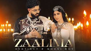 Zaalima Full Song  DYSTINCT amp Shreya Ghoshal  Mouni Roy [upl. by Letney905]