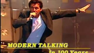 Modern Talking  In 100 Years New Maxi Version 2K17 [upl. by Orteip640]