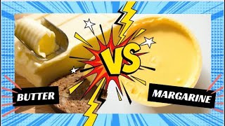 Butter VS Margarine Which is best [upl. by Dihsar]