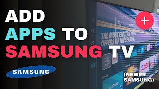 Add Apps to a Samsung Smart TV  Download Apps [upl. by Noloc]