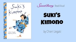 Read Aloud Sukis Kimono [upl. by Yetac185]