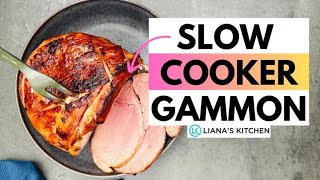 Slow Cooker Gammon  A Simple Slow Cooker Recipe Idea  Lianas Kitchen [upl. by Orsino]