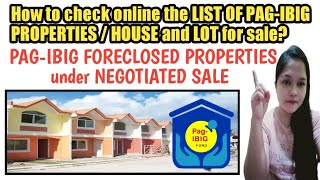 How to check online the list of PAGIBIG FORECLOSED PROPERTIES Mga bahay na binebenta ni Pagibig [upl. by Sakul]