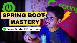 EP06 Spring boot mastery  Beans Ioc Gradle  Backend mastery [upl. by Ziegler]