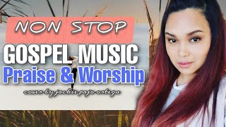 NON STOP GOSPEL MUSIC  PRAISE amp WORSHIP [upl. by Hendrix]