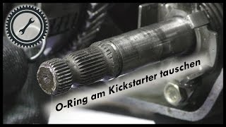 Dichtring an der Kickstarterwelle wechseln  S51 SR50 KR512 Tutorial [upl. by Arreip]