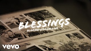 Florida Georgia Line  Blessings Lyric Video [upl. by Columbine865]