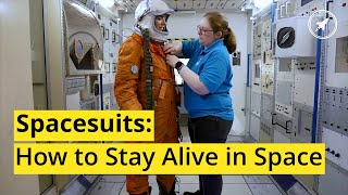 Spacesuits How to Stay Alive in Space [upl. by Teagan418]