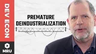 Premature Deindustrialization [upl. by Hedve]