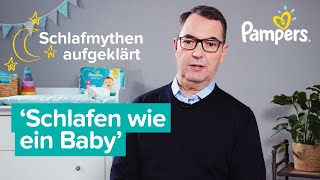 Schlafmythen aufgeklärt „Schlafen wie ein Baby“  Pampers Experten Service [upl. by Nylknarf419]