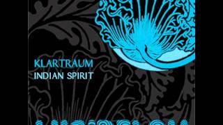 Klartraum  Indian Spirit [upl. by Niawtna]