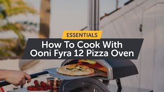 How To Cook With Ooni Fyra 12 Pizza Oven  Essentials [upl. by Asiram732]