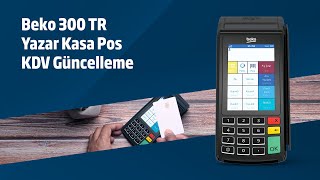 Beko 300 TR Yazar Kasa Pos KDV Güncelleme [upl. by Ailaht]