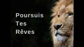 Poursuis tes rêves [upl. by Natassia]