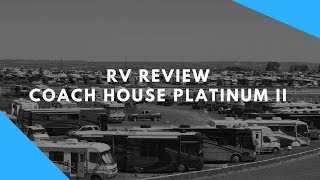 Motorhome Review Coach House Platinum II [upl. by Eldwin]