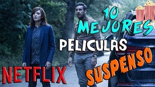 10 MEJORES PELÍCULAS de SUSPENSO en NETFLIX que RECOMIENDO😰🕵🏿 1 [upl. by Larine]