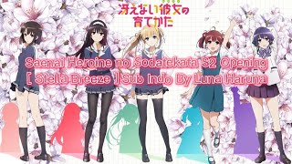 Saenai Heroine no Sodatekata S2 Opening  Stella Breeze  Sub indo by Luna Haruna [upl. by Delmor418]