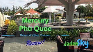 Mercury Phu Quoc Resort amp Villas Vietnam  Review [upl. by Zephaniah]