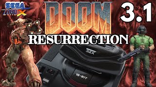 Doom Resurrection 31 for the Sega 32X [upl. by Daniala833]