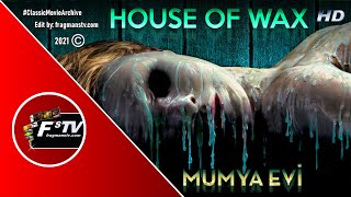 Mumya Evi House Of Wax 2005 HD Restarasyonlu Korku Filmi Fragmanı fragmanstvcom [upl. by Laval]